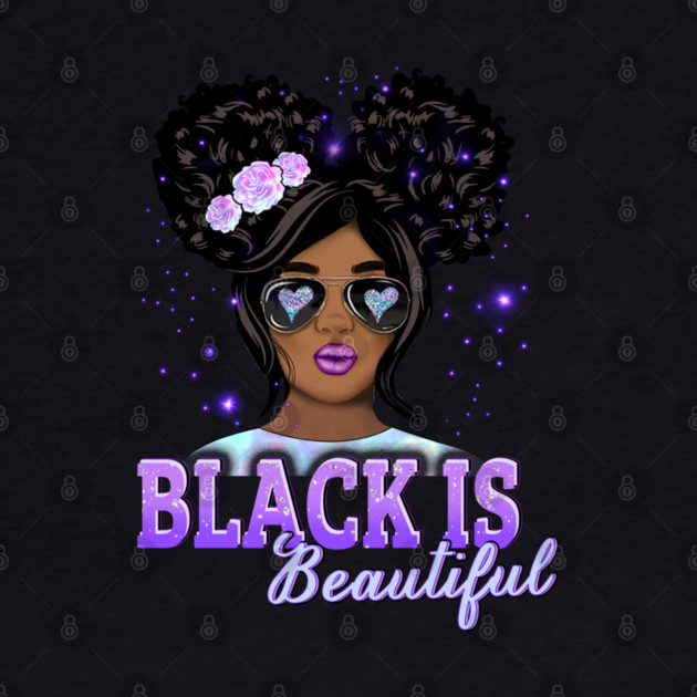 Black is Beautiful, Black Girl Magic, Black Queen, Black Woman, Black History by UrbanLifeApparel