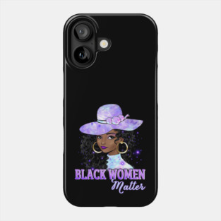 Black Women Matter, Black Girl Magic, Black Queen, Black Woman, Black History Phone Case
