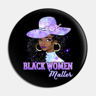 Black Women Matter, Black Girl Magic, Black Queen, Black Woman, Black History Pin