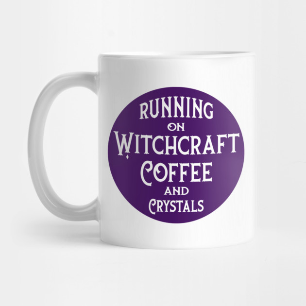 Running on Witchcraft Coffee and Crystals Cheeky Witch® by Cheeky Witch