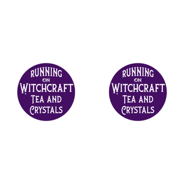 Running on Witchcraft Tea and Crystals Cheeky Witch® by Cheeky Witch