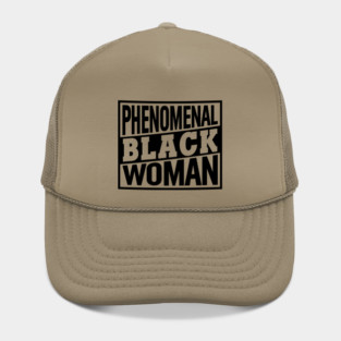Phenomenal Black Woman, Black Women, Black Queen Hat