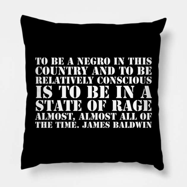 To be a Negro in this country, James Baldwin, Black History Pillow by UrbanLifeApparel