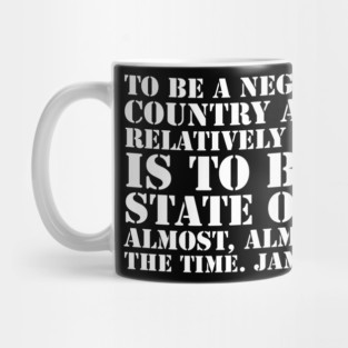 To be a Negro in this country, James Baldwin, Black History Mug