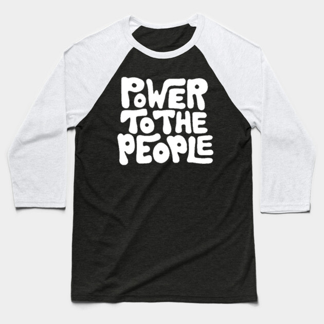 Power To the People, Black History, Black Lives Matter Baseball T-Shirt by UrbanLifeApparel