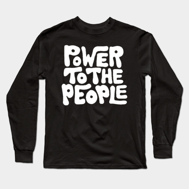 Power To the People, Black History, Black Lives Matter Long Sleeve T-Shirt by UrbanLifeApparel