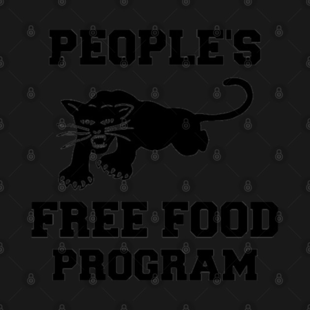 Black Panther Party, People's Free Food Program, Black History, Black Lives Matter by UrbanLifeApparel