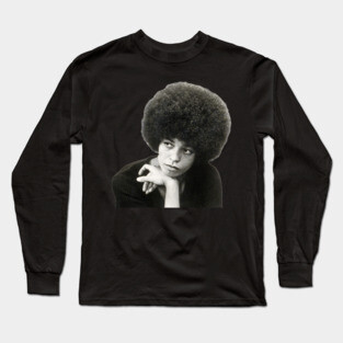 Angela Davis, Black Woman, Black History, Black Lives Matter Long Sleeve T-Shirt