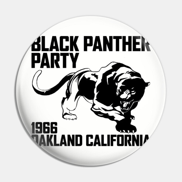 Black Panther Party, Oakland CA 1966, Civil Rights, Black Lives Matter Pin by UrbanLifeApparel