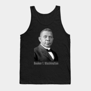 Booker T. Washington, Black History, Black Lives Matter Tank Top