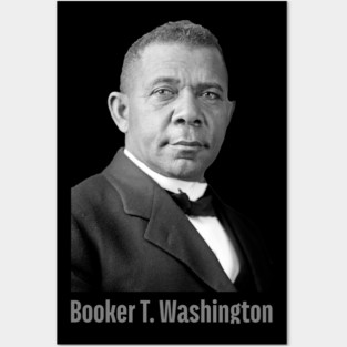 Booker T. Washington, Black History, Black Lives Matter Posters and Art