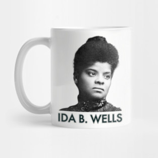 Ida B. Wells, Black History, Black Lives Matter Mug