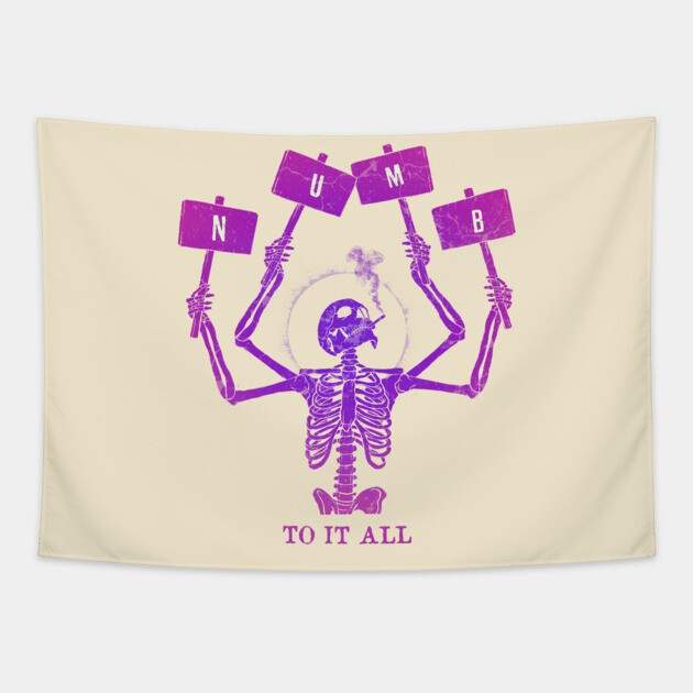 Numb To It All Tapestry by Tommy Devoid