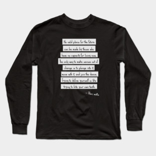 Alan watts Long Sleeve T-Shirt