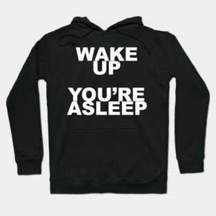 WAKE UP Hoodie