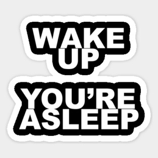 WAKE UP Sticker