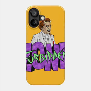 The Forbidden Zone Phone Case