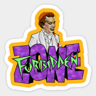 The Forbidden Zone Sticker