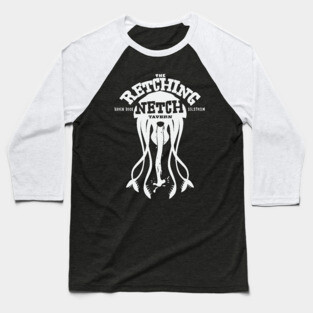 The Retching Netch Baseball T-Shirt