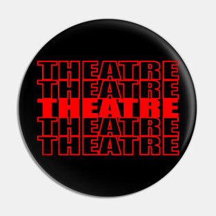 Theatre Pin