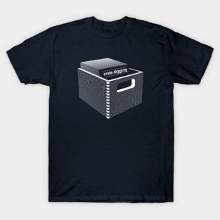 Crate Digging T-Shirt