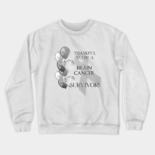 Brain Cancer Survivor Support Crewneck Sweatshirt