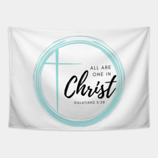 All Are One In Christ Galatians 3:28 Bible Verse Sticker Tapestry
