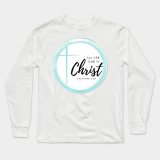 All Are One In Christ Galatians 3:28 Bible Verse Sticker Long Sleeve T-Shirt