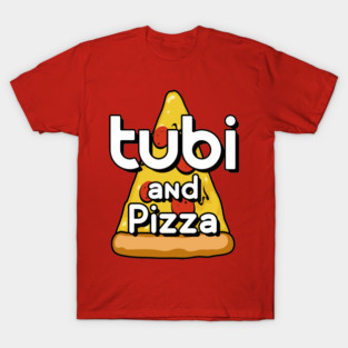 Tubi and Pizza T-Shirt
