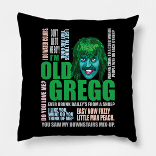 I'm Old Gregg Pillow