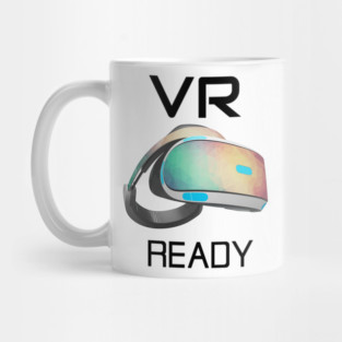 VR Ready Virtual Ready Headset Mug