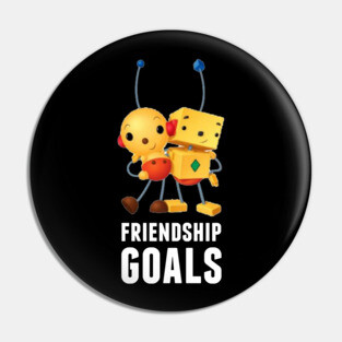 Friendship Goals Pin