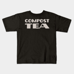 Compost Tea — light Kids T-Shirt