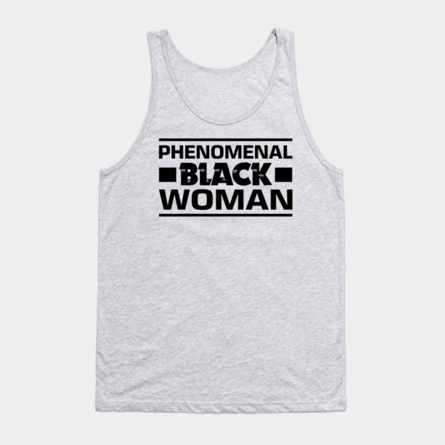 Phenomenal Black Woman Tank Top by UrbanLifeApparel