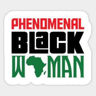 Phenomenal Black Woman Sticker