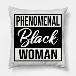 Phenomenal Black Woman Pillow