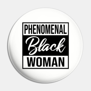 Phenomenal Black Woman Pin