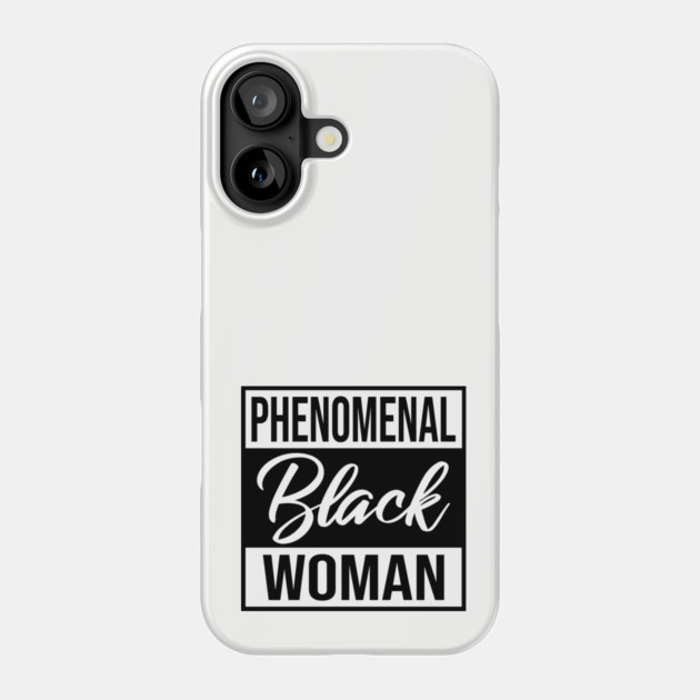 Phenomenal Black Woman Phone Case by UrbanLifeApparel