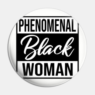 Phenomenal Black Woman Pin