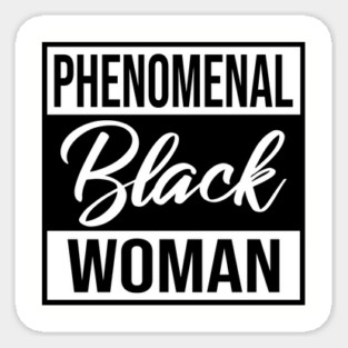 Phenomenal Black Woman Sticker