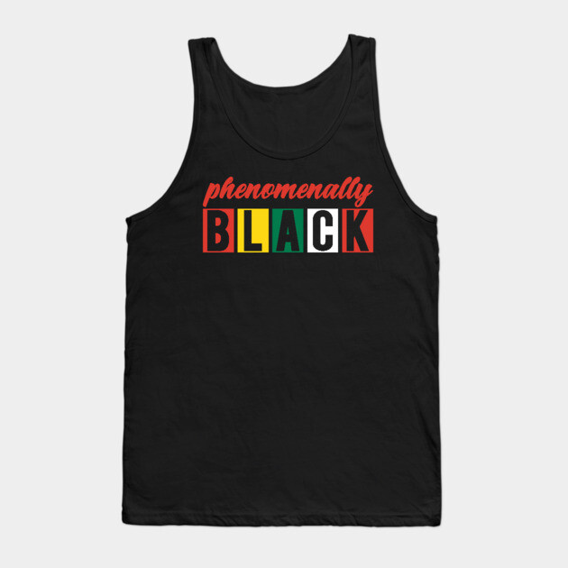 Phenomenally Black Tank Top by UrbanLifeApparel