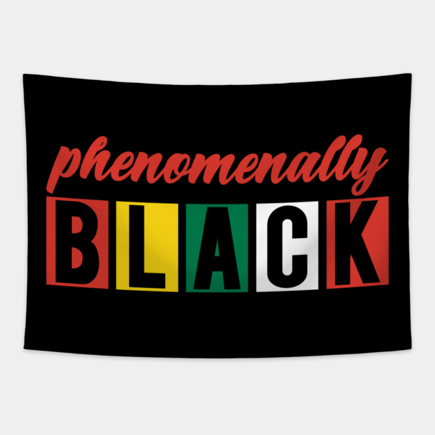 Phenomenally Black Tapestry by UrbanLifeApparel