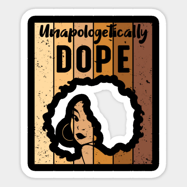 Unapologetically Dope Black Woman Magnet by UrbanLifeApparel
