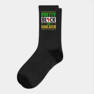 Pretty Black and Educated Socks