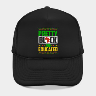 Pretty Black and Educated Hat
