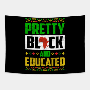 Pretty Black and Educated Tapestry