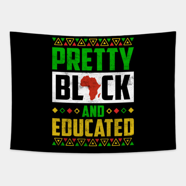 Pretty Black and Educated Tapestry by UrbanLifeApparel