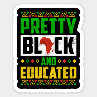 Pretty Black and Educated Magnet