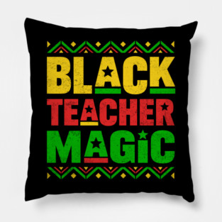Black Teacher Magic Pillow