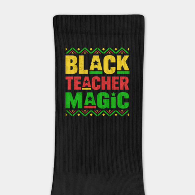 Black Teacher Magic by UrbanLifeApparel